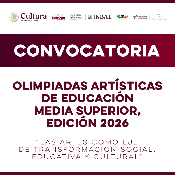 Convocatoria - Olimpiadas Artísticas de Educación Media Superior, Edición 2026